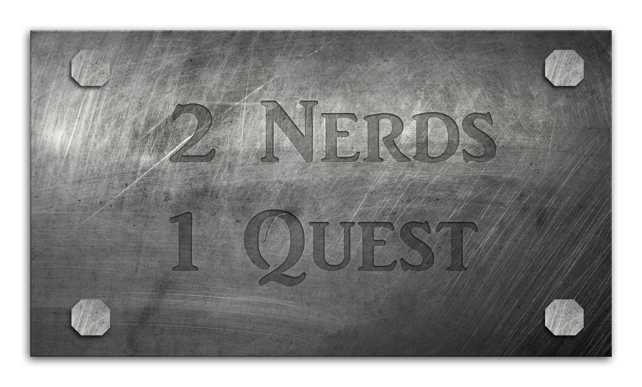 2 nerds 1 quest logo on a metal industrial canvas